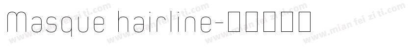 Masque hairline字体转换